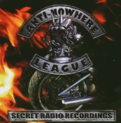 Anti-Nowhere League : Secret Radio Recordings